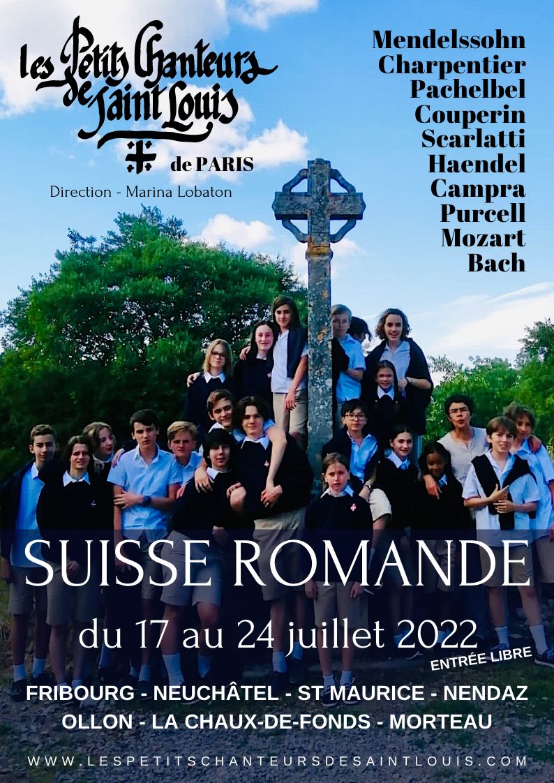 Tournee Suisse 2022 Petits Chanteurs de Saint Louis Paris